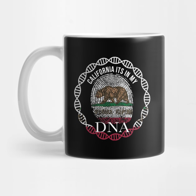 California Its In My DNA - Californian Flag - Gift for Californian From California by Country Flags